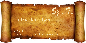 Szeleczky Tibor névjegykártya